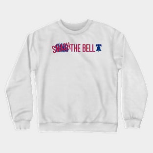 smash the bell Crewneck Sweatshirt